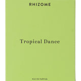 Rhizome - Tropical Dance EDP